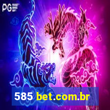 585 bet.com.br